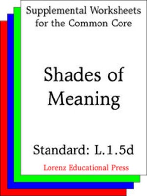 cover image of CCSS L.1.5d Shades of Meaning